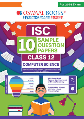 ISC 10 Sample Question Papers Class 12 Computer Science for Board Exam 2026 (Strictly aligned with CISCE Latest Specimen Paper 2026), Competency-Based Questions, Mind Maps, On-Tips Notes, Solved MCQs & Board Marking Scheme
