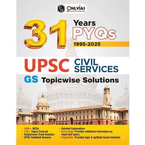 PWOnlyIAS UPSC Prelims Previous Year Solved Papers (2025–1995) | 31 Years Topicwise GS PYQs with 3400+ MCQs & Detailed Explanations | Civil Services IAS Book English Medium | UPSC Books 2026
