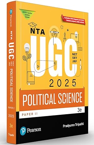 Pearson NTA UGC NET Paper 2 Political Science 2025 | SET, JRF | Includes 2025 January & 2024 August Papers fully solved | 3000+ Practice Questions | Previous Years’ Questions with Answer Key | 3rd Edition