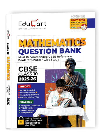 Educart CBSE Question Bank Class 10 Mathematics 2025 26 (Introducing Unit Test Worksheets for 2026 Boards Exam)